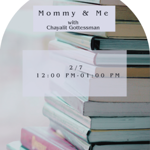 Mommy & Me - Tuesday 2/6