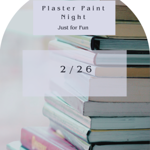 Plaster Paint Night