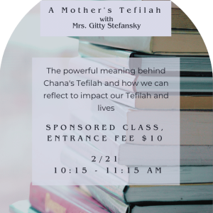 A Mother's Tefilah 2