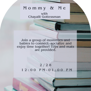 Mommy & Me - Wednesday 2/28 Time Change to 1 pm