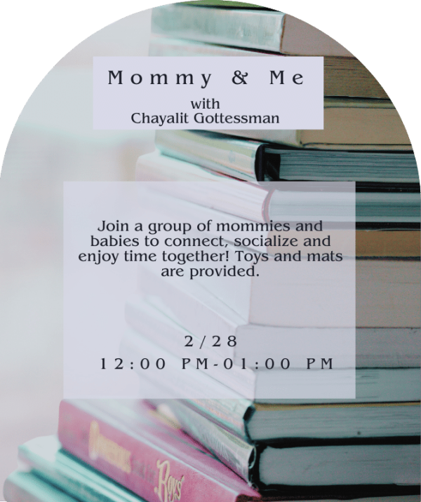 Mommy & Me - Wednesday 2/28 Time Change to 1 pm